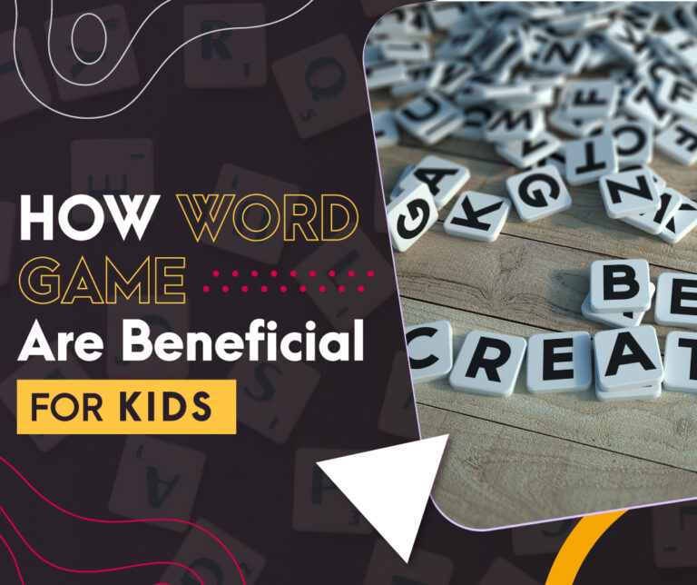 How Word Games Are Beneficial For Kids