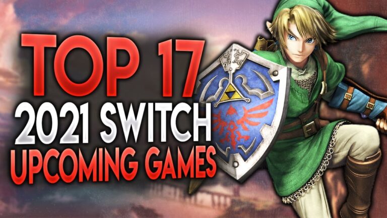 Top 17 Nintendo Switch Games Coming in 2021