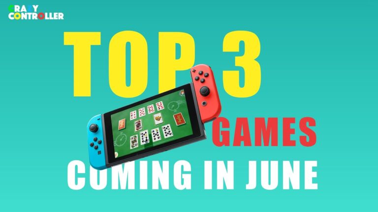 Top 3 Nintendo Switch Games for June 2020!